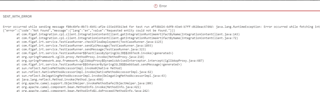 Error details dialog with the SENT_WITH_ERROR message and a stack trace showing the iFlow could not be found