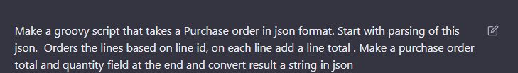 Revised ChatGPT prompt asking the Groovy script to start by parsing the purchase order in JSON format