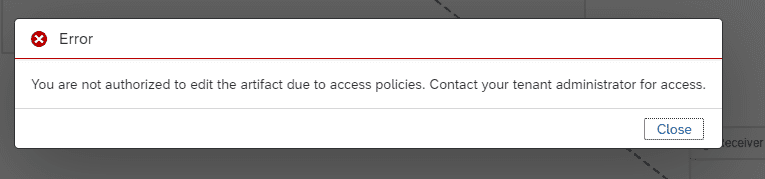 The error "You are not authorized to edit the artifact due to access policies"